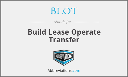 What is the abbreviation for build lease operate transfer?